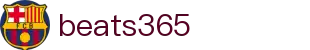 beats365(中国区)-唯一官方网站